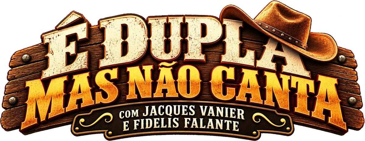 É Dupla Mas Não Canta — Com Jacques Vanier e Fidelis Falante